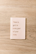 Load image into Gallery viewer, &quot;There is Gold&quot; Handmade Notebooks
